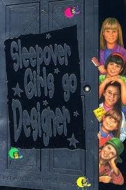 Sleepover Girls Go Designer book cover