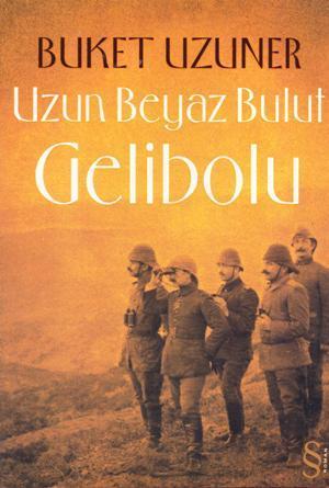 Uzun Beyaz Bulut Gelibolu book cover