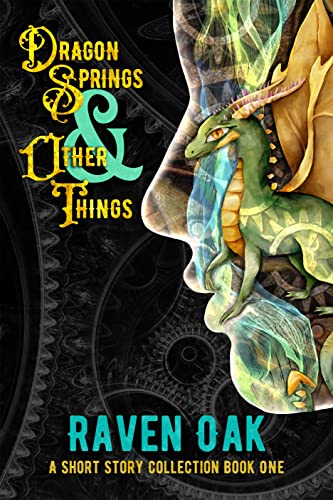 Dragon Springs & Other Things book cover