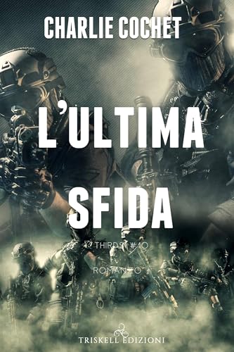 L'ultima sfida (THIRDS Vol. 11) book cover