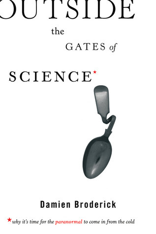 Outside the Gates of Science book cover