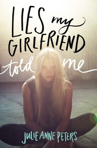 Lies My Girlfriend Told Me book cover