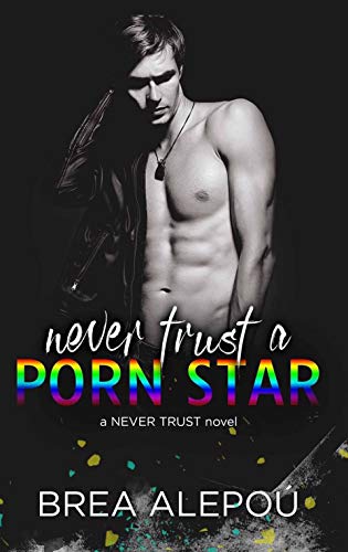 Never Trust a Porn Star book cover