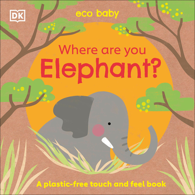 Eco Baby Where Are You Elephant? book cover