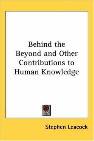 Behind the Beyond, and Other Contributions to Human Knowledge book cover