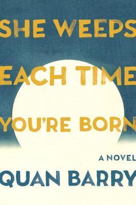She Weeps Each Time You're Born book cover