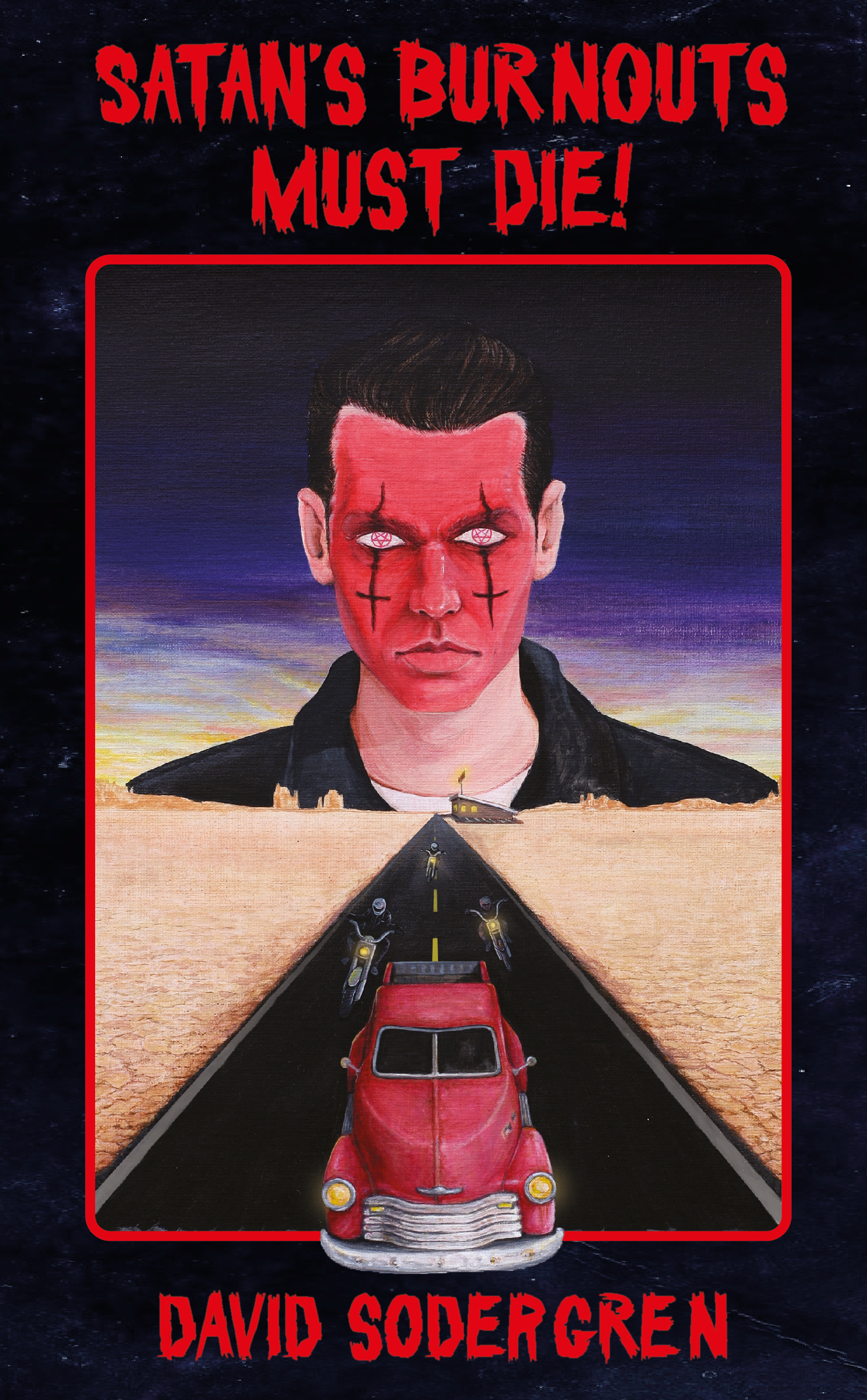 Satan's Burnouts Must Die! book cover