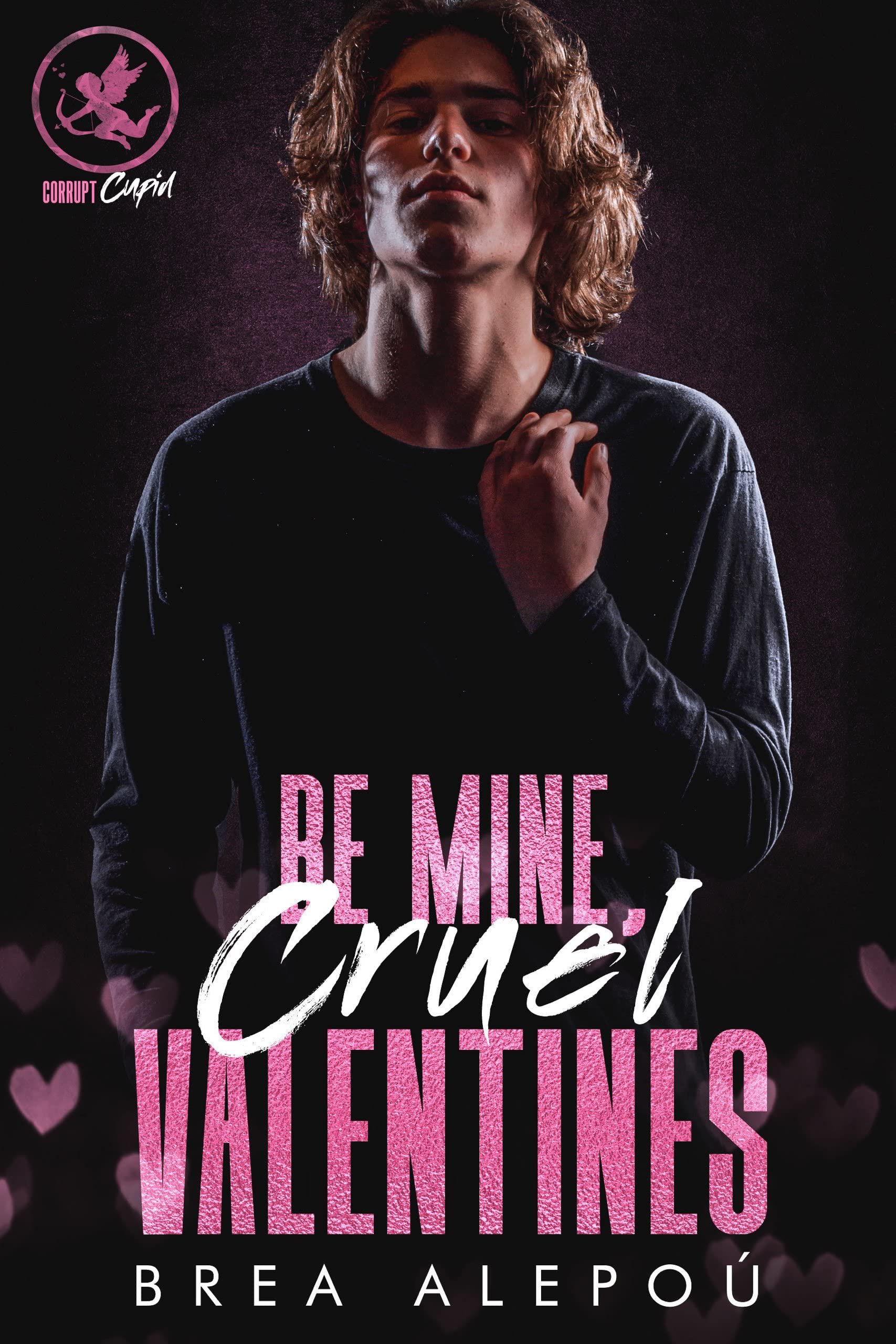 Be Mine, Cruel Valentines book cover