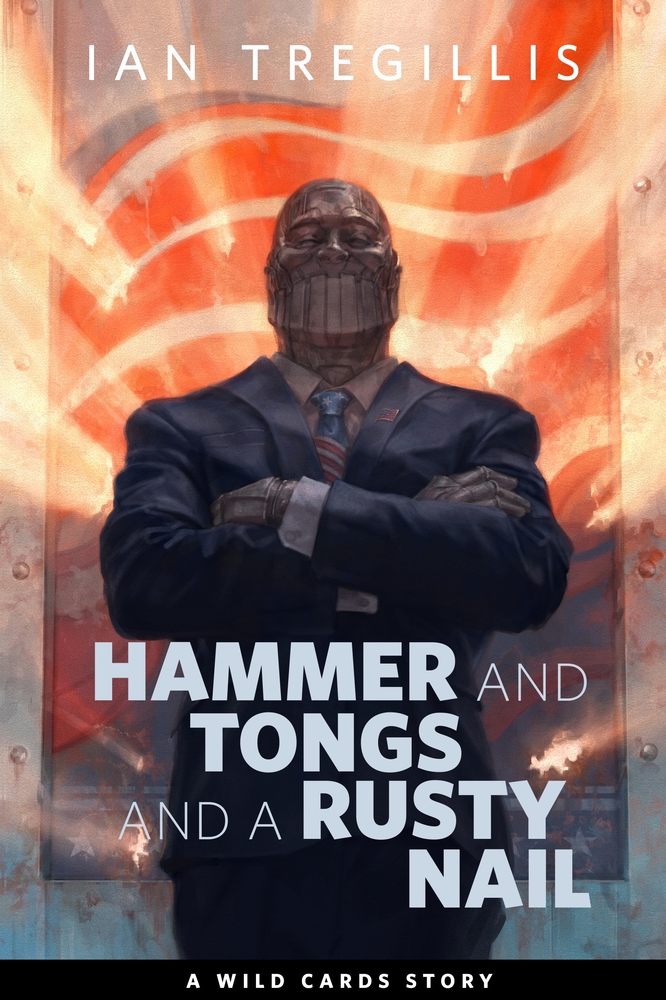 Hammer and Tongs and a Rusty Nail book cover