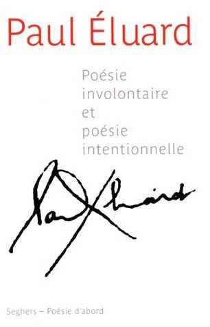 Poésie Involontaire Et Poésie Intentionnelle book cover