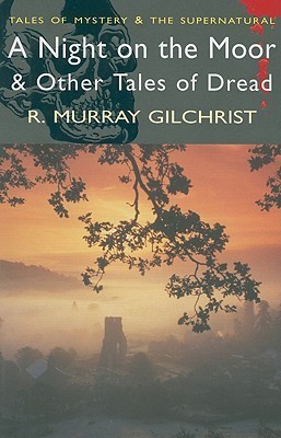 A Night on the Moor & Other Tales of Dread book cover