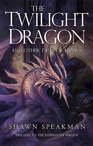 The Twilight Dragon & Other Tales of Annwn book cover