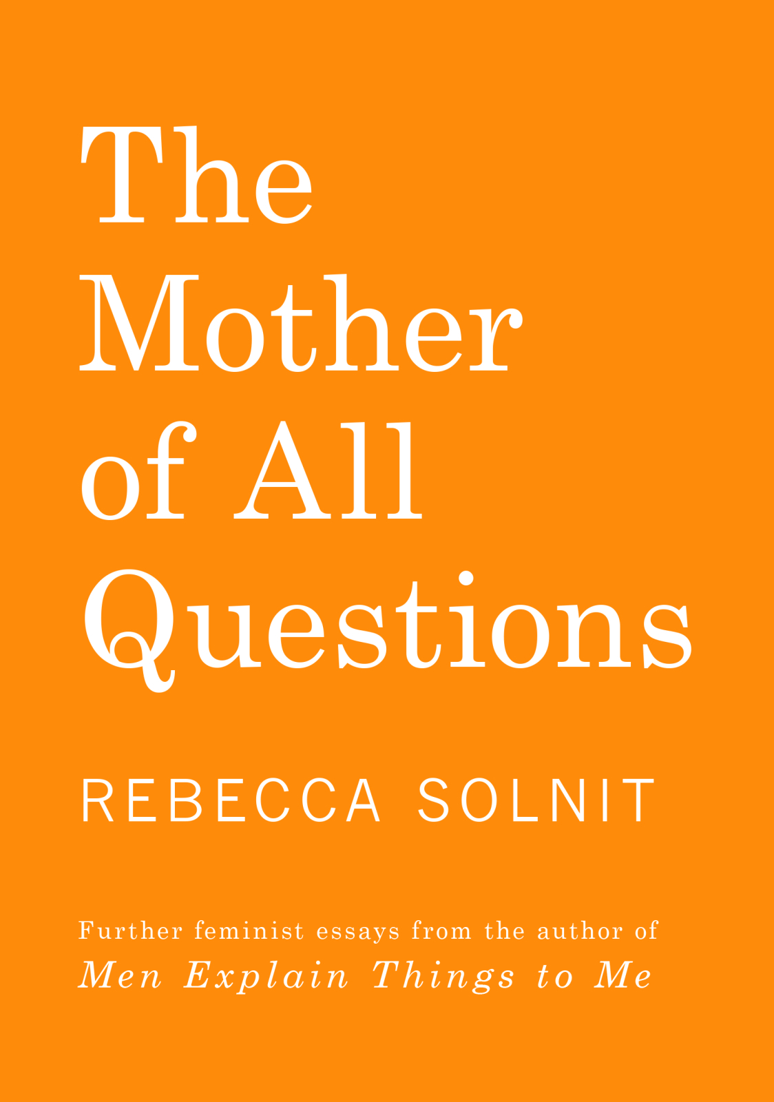 The Mother of All Questions book cover