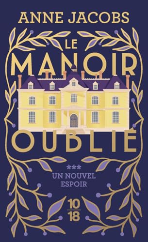 Le Manoir oublié - Tome 3 Un nouvel espoir book cover