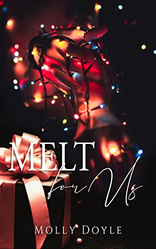 Melt for Us book cover