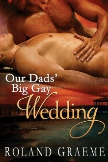 Our Dads' Big Gay Wedding book cover