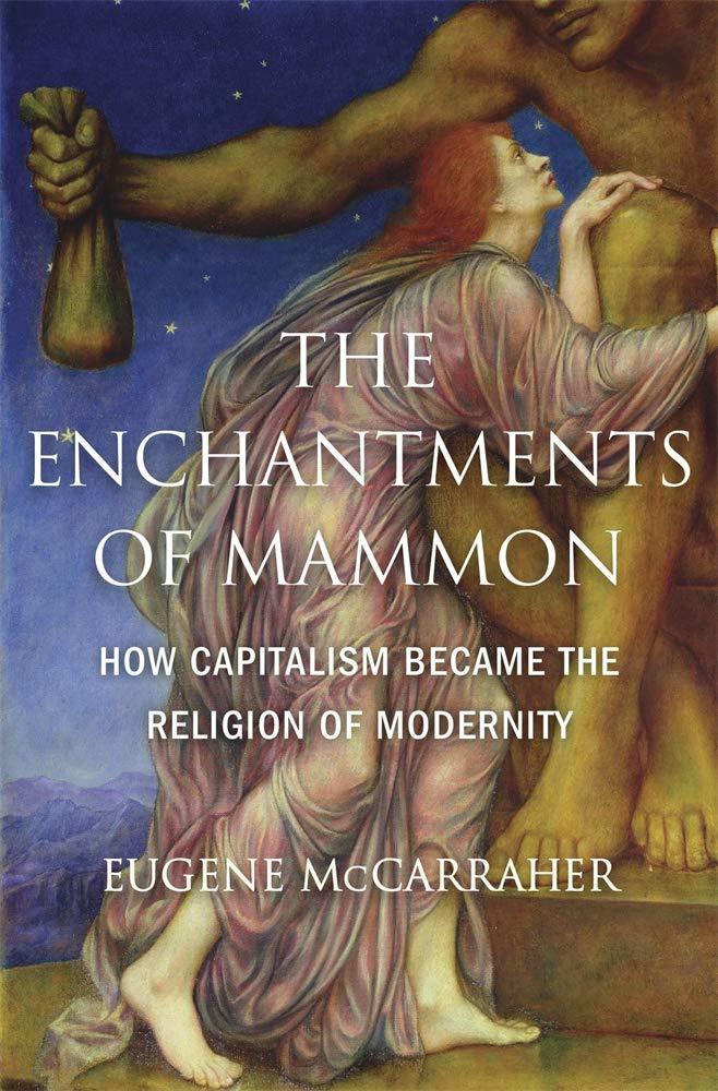 The Enchantments of Mammon book cover