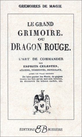 Le Grand Grimoire Ou Dragon Rouge book cover