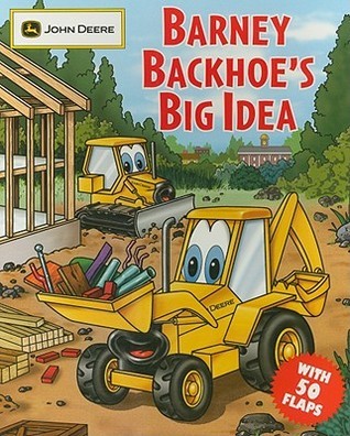 Barney Backhoe's Big Idea book cover