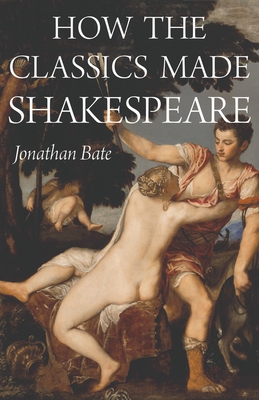 How the Classics Made Shakespeare book cover