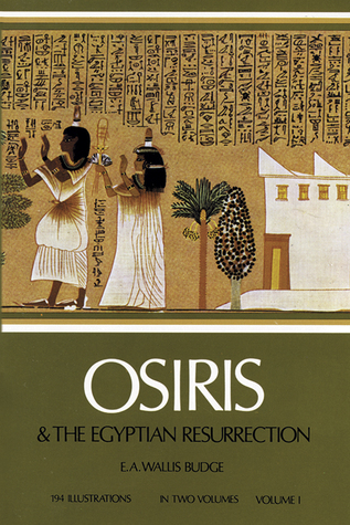 Osiris and the Egyptian Resurrection, Vol. 1 book cover