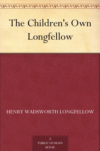 The Children's Own Longfellow book cover