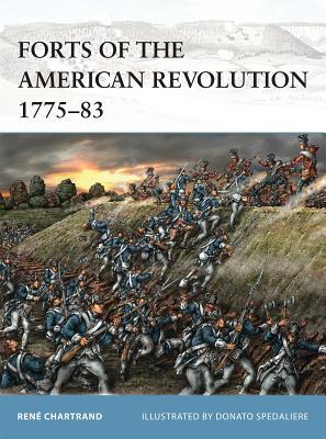 Forts of the American Revolution 1775-83 book cover