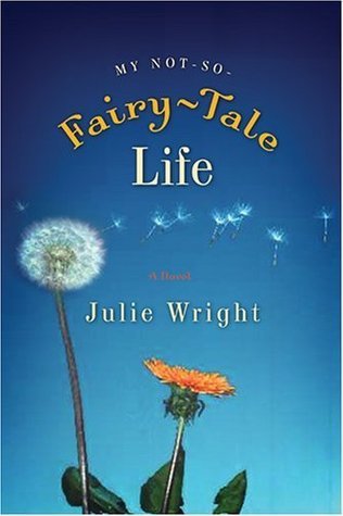My Not-So-Fairy-Tale Life book cover