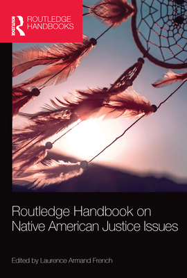 Routledge Handbook on Native American Justice Issues book cover