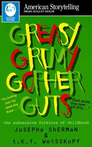 Greasy Grimy Gopher Guts book cover