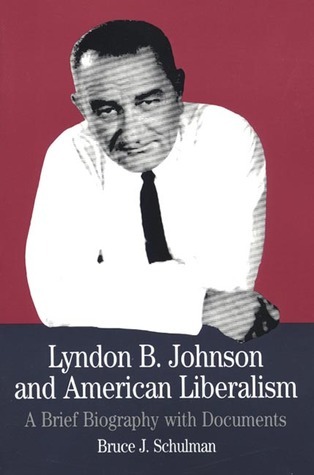 Lyndon B. Johnson and American Liberalism book cover