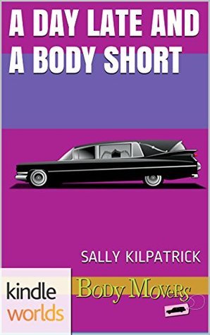 A Day Late and a Body Short book cover