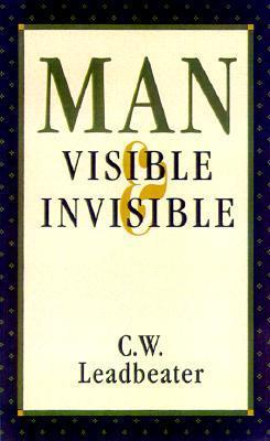 Man, Visible and Invisible book cover