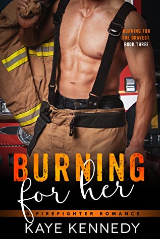 Burning for the Bravest book cover 3