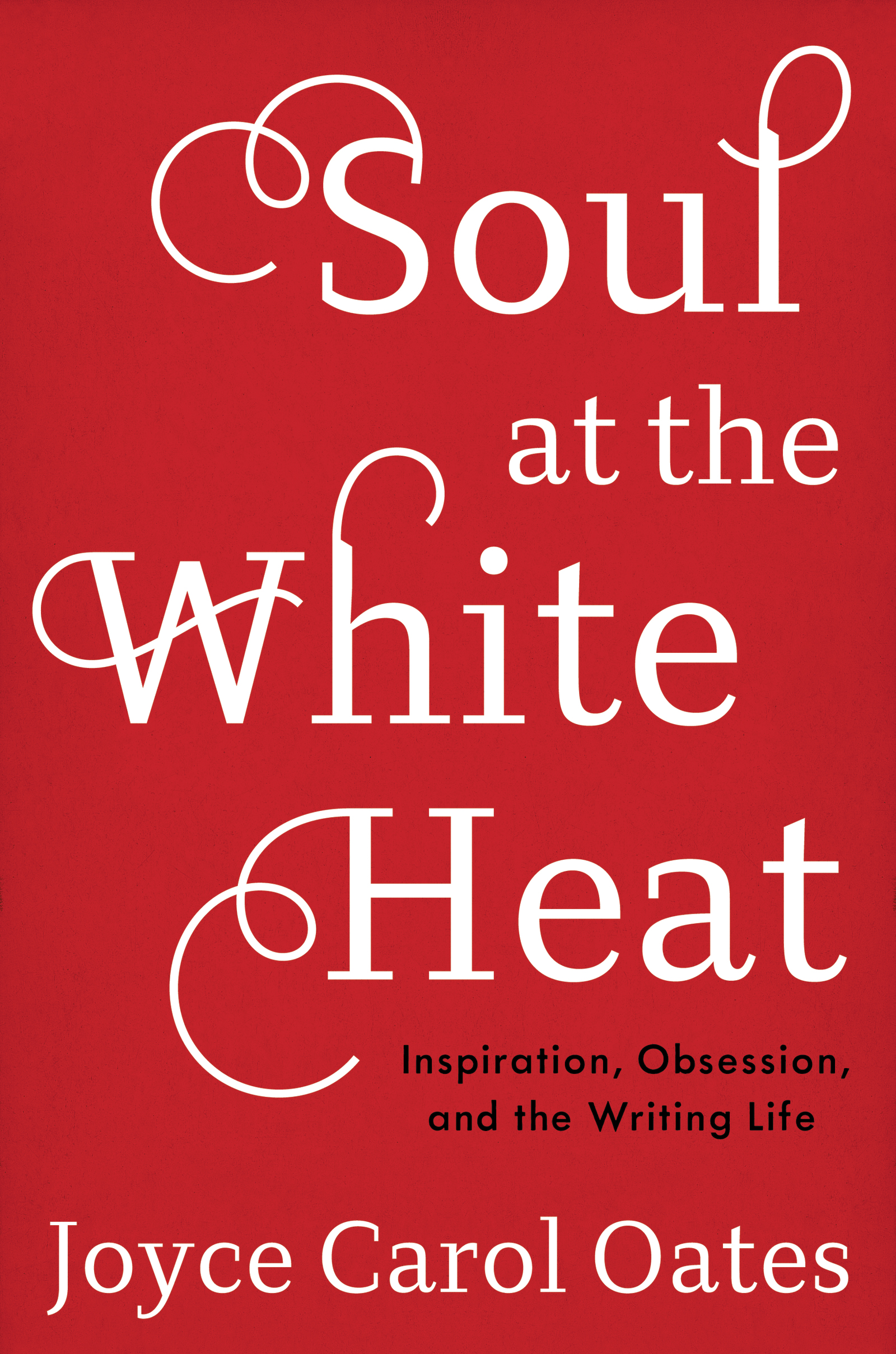 Soul at the White Heat book cover