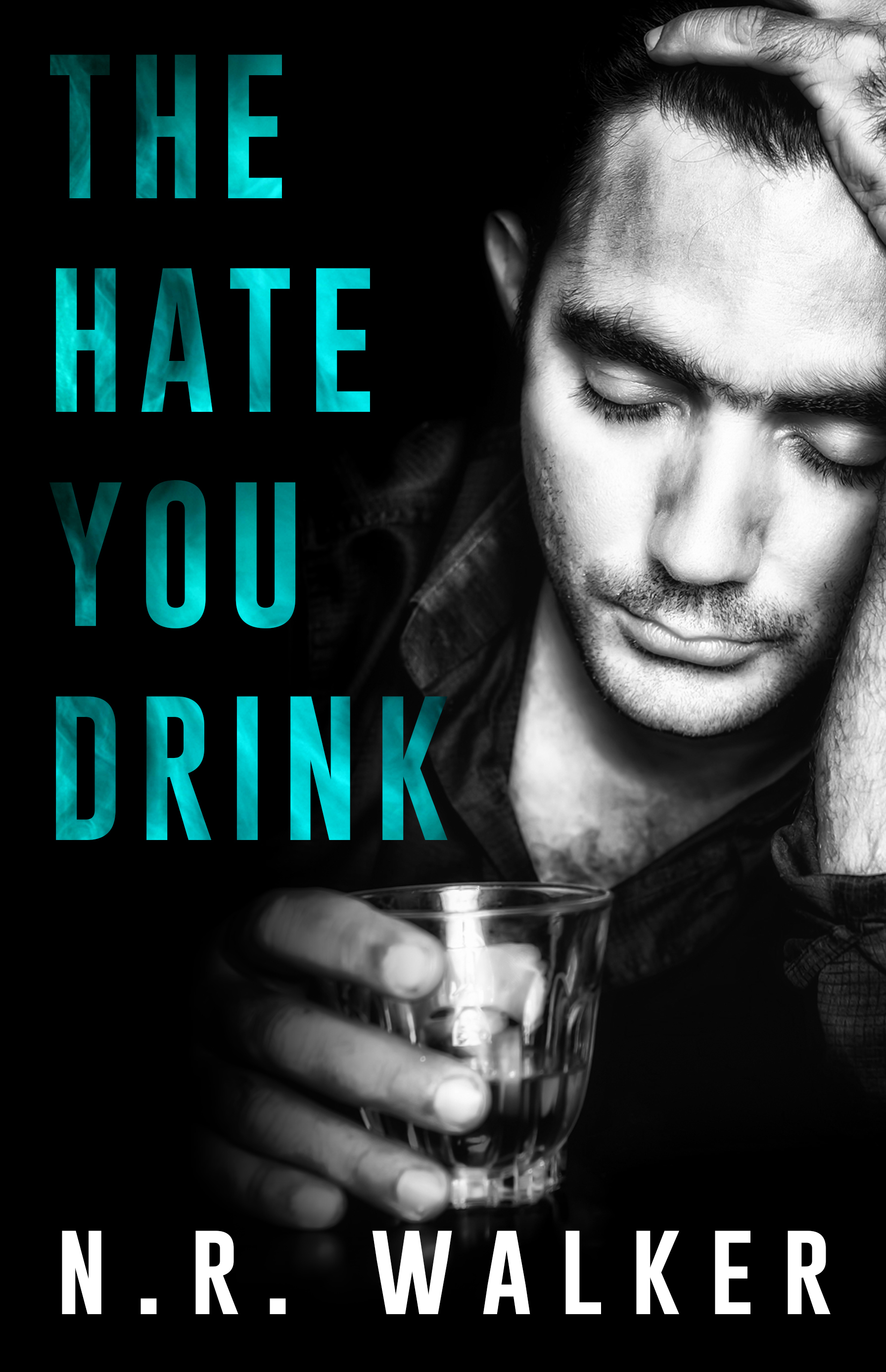 The Hate You Drink book cover