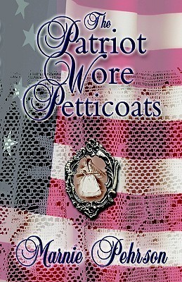 The Patriot Wore Petticoats book cover