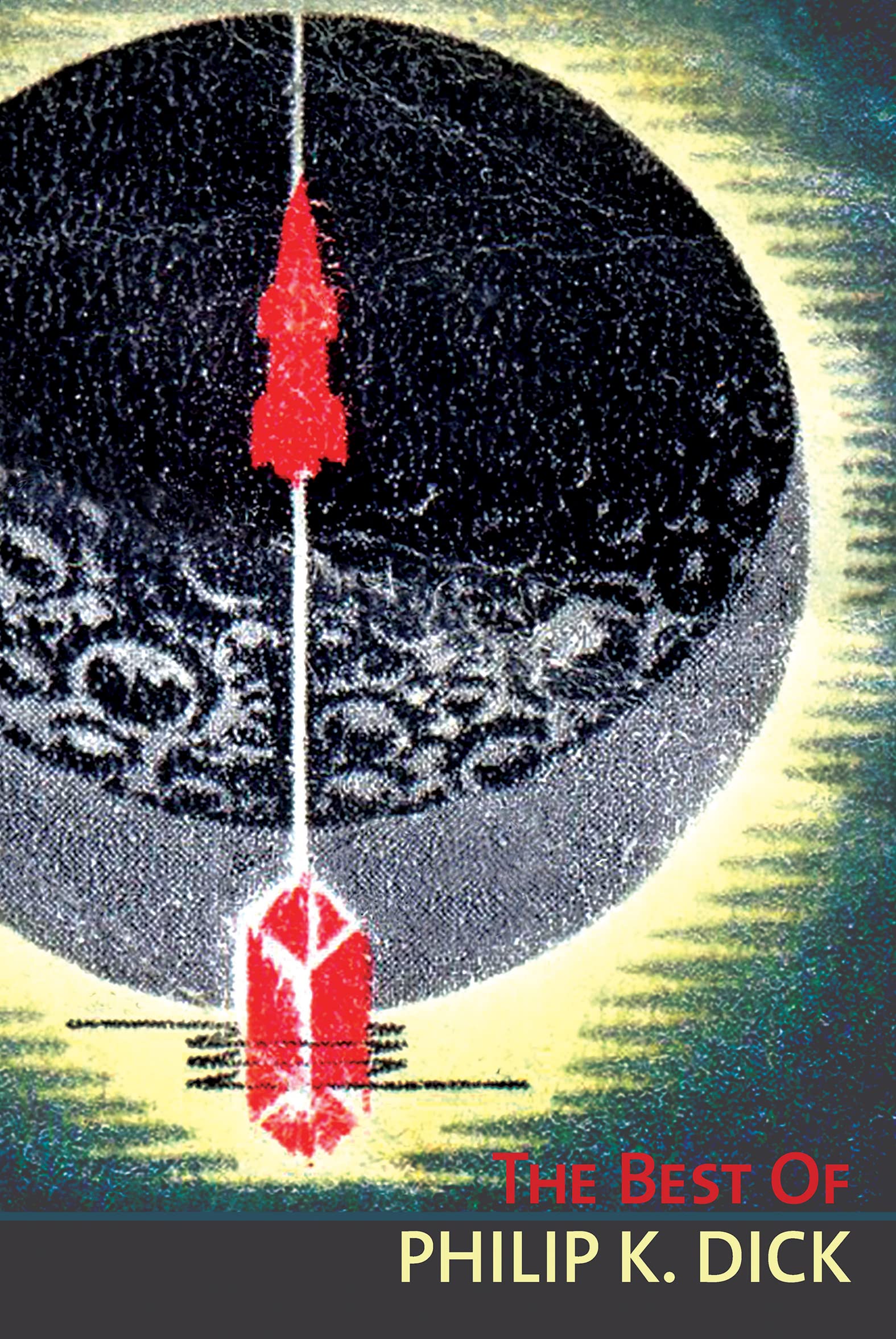 The Best of Philip K. Dick book cover