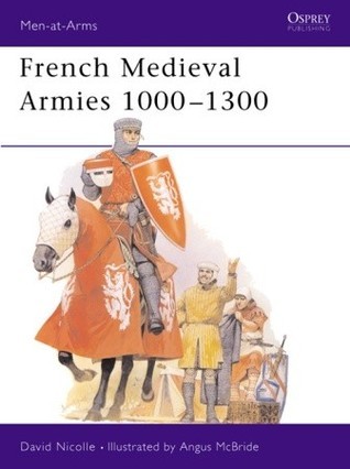French Medieval Armies 1000-1300 book cover