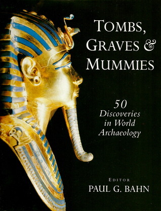 Tombs, Graves and Mummies book cover