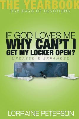 If God Loves Me, Why Can't I Get My Locker Open? book cover