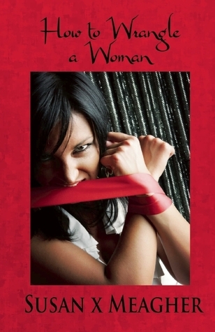 How To Wrangle a Woman book cover