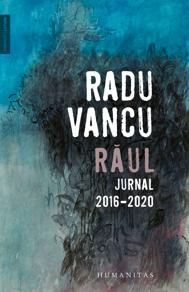 Răul. Jurnal 2016-2020 book cover