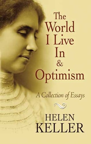 The World I Live In and Optimism book cover