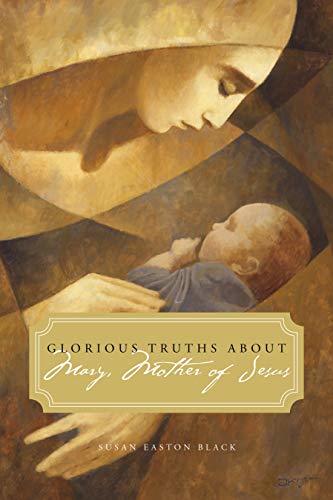 Glorious Truths about Mary, Mother of Jesus book cover