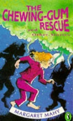 The Chewing-Gum Rescue & Other Stories book cover
