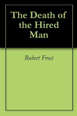 The Death of the Hired Man book cover