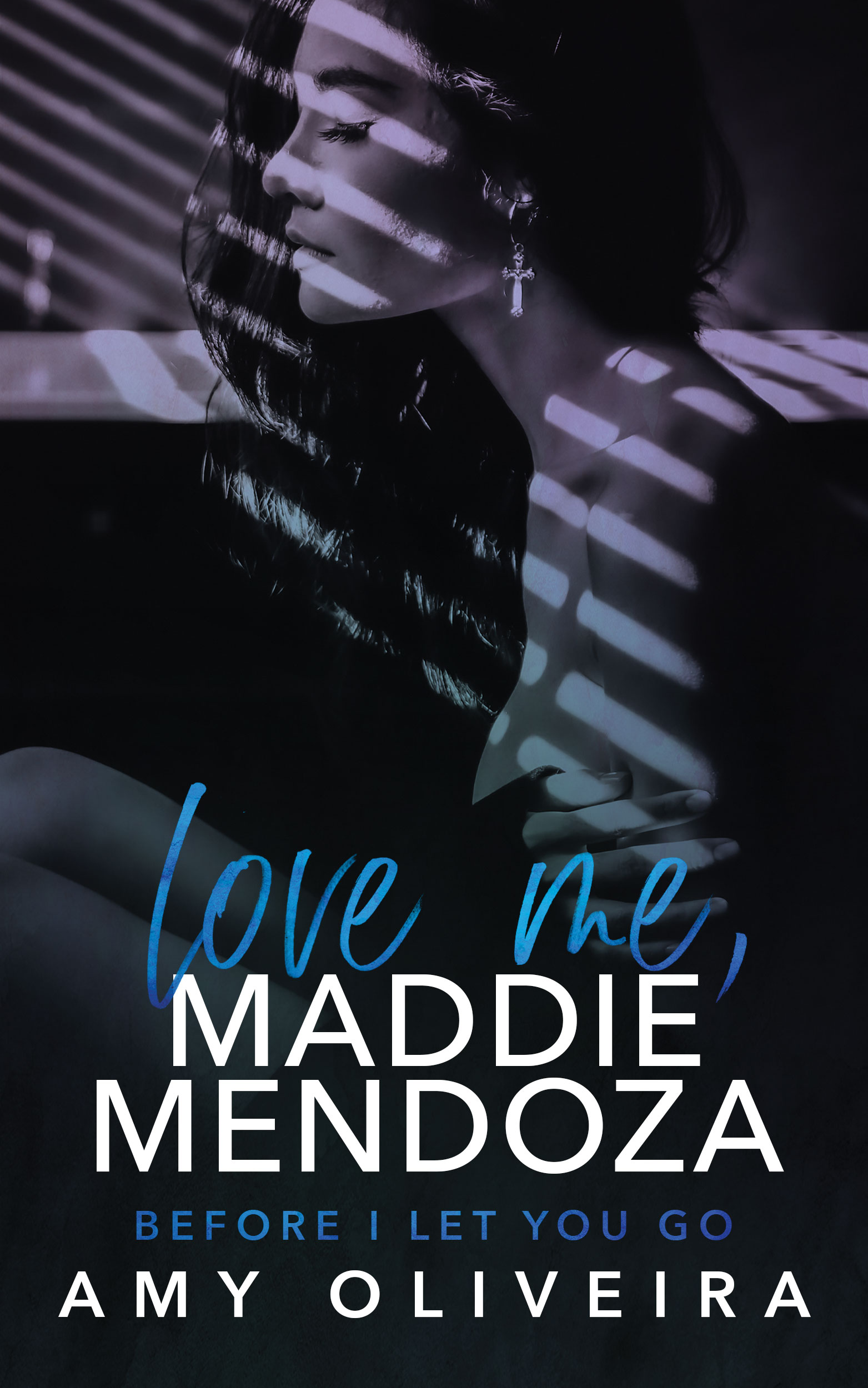 Love Me, Maddie Mendoza book cover