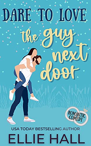Dare to Love the Guy Next Door book cover