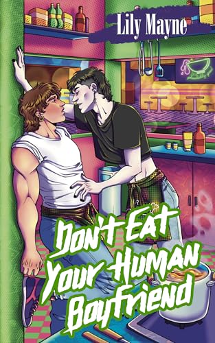 Don't Eat Your Human Boyfriend book cover